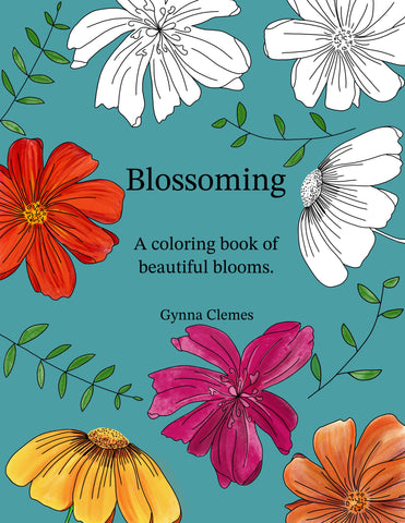 Blossoming - A coloring book of beautiful blooms - Digital PDF - Printable